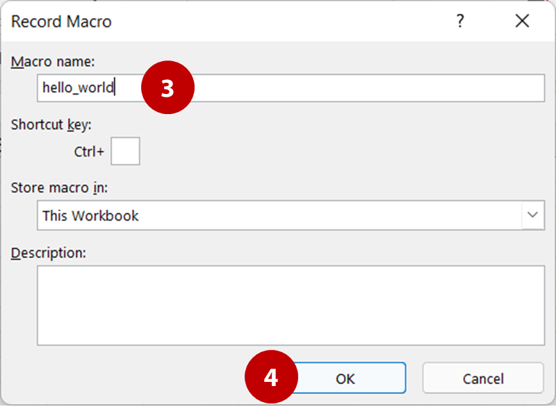 Steps 3 and 4 - Record macro dialog box