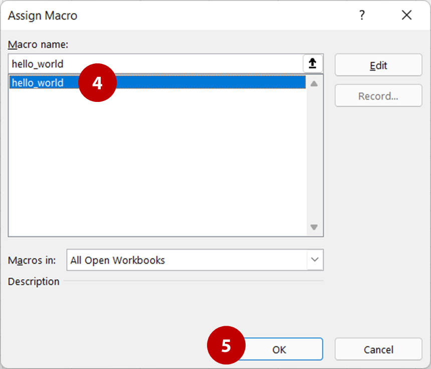 Steps 4 and 5 - Assign macro dialog box