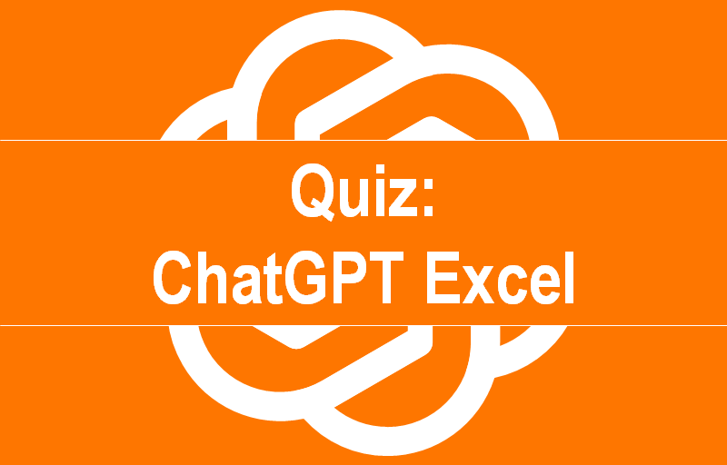 ChatGPT Excel quiz - Excel Effects